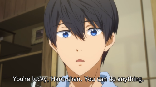 sassysousuke:  this is probably the first time someones told haru that he’s good at something other than swimming and it’s so important oh my god 