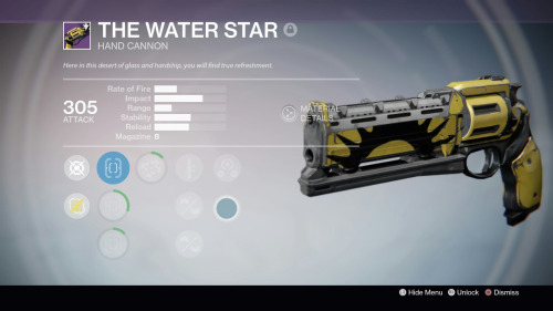  The Water StarHand CannonA Hand Cannon which can be obtained through the Trials of Osiris.(Due to t