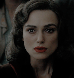 alfred-borden:movie: The Edge of Love [2008]character: Vera Phillips [Keira Knightley]You don’t even