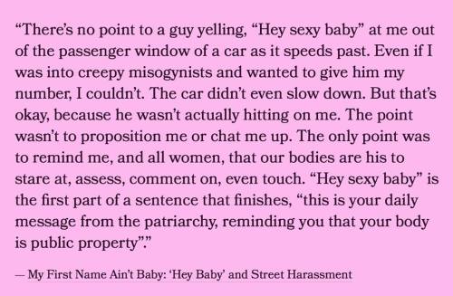 TW for street harassment, threat“There’s no point to a guy yelling, "Hey sexy baby&
