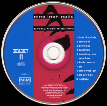 NI / Pretty Hate Machine / Canadian Re-release. Unusual Presence Of Nothing Logo On Item, Indicating