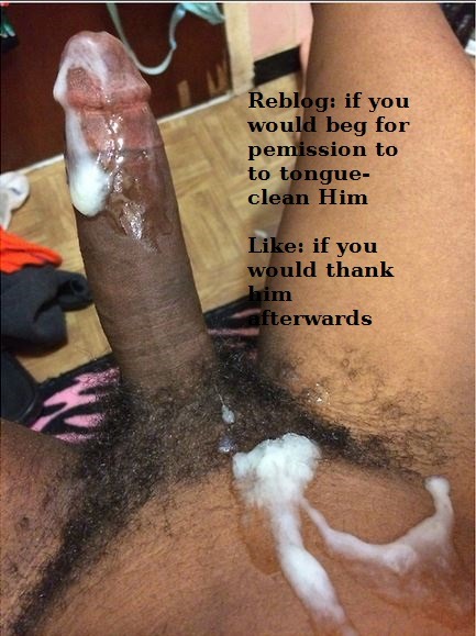 clivewest:  cockandcumlover15:SIGN ME UP.I AM BEGGING TO LICK HIM CLEAN AND SWALLOW THAT YUMMY CUM!!!  Yum