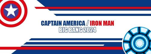 2024 Captain America/Iron Man Big Bang Announcement
