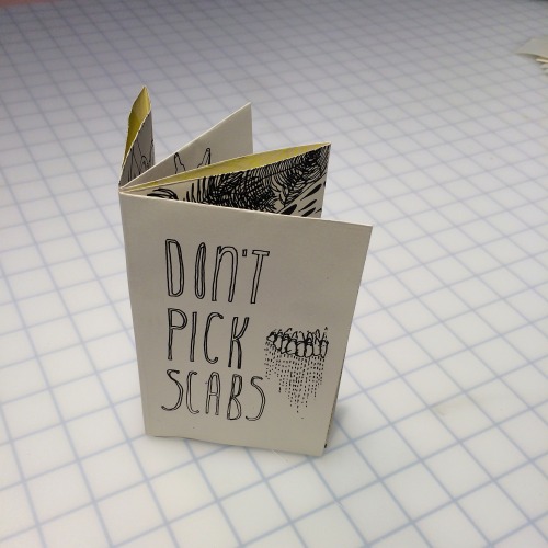 Don’t Pick Scabs 3.5x5.5″ Screen Printed ZineLeslie DorcusGet your copy HERE