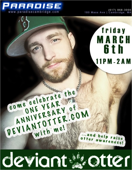 Deviantotter.com’s 1 Year Anniversary is just a few days away!! If you’re in the Boston 