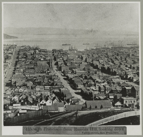 San Francisco From Russian Hill Looking Down Vallejo Street, 1866.One view from a stereo pair.Source