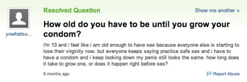 its-tuesday-again: 25 Mind-Numbingly Stupid Sex Questions People Actually Had To Ask On Yahoo! Answers [x]  je sus chruist i can ‘t stop laugnging