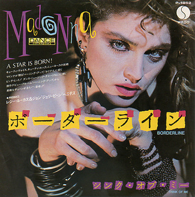 マドンナ  -  ボーダーライン  Madonna  -  BorderlineSire P-1852, 1984, vinyl.