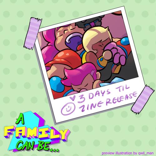 Only 3 days until the release of “A Family Can Be” an OK K.O. Fanzine!Available for down