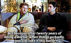 medschool-motivation:  “Because after twenty years of being a doctor, when things