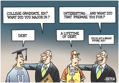 cartoonpolitics:“Debt is a trap, especially student debt, which is enormous, far larger than c