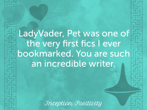 @ladyvaderpixetc - LadyVader, Pet was one of the very first fics I ever bookmarked. You are such an 