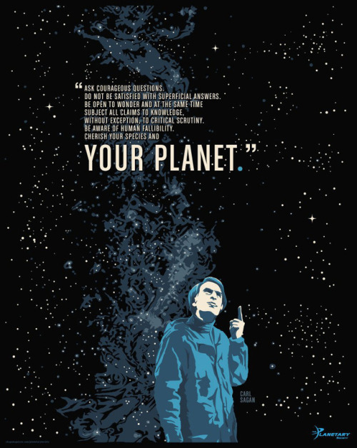 unknownskywalker:Carl Sagan Quote Print for The Planetary Society by Thomas Romer