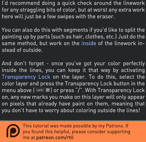rtilrtil:  Late last year I wanted to start a series of short tutorials called Tip Jar, as a way of saying thanks to my fans and giving back to my patrons. This is the first of the series I have made, showing my technique on quickly filling in lineart