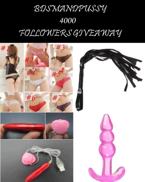 BDSMANDPUSSY: Hi kinksters! This is my Second Giveaway to celebrate 4000 followers I wanted to show 