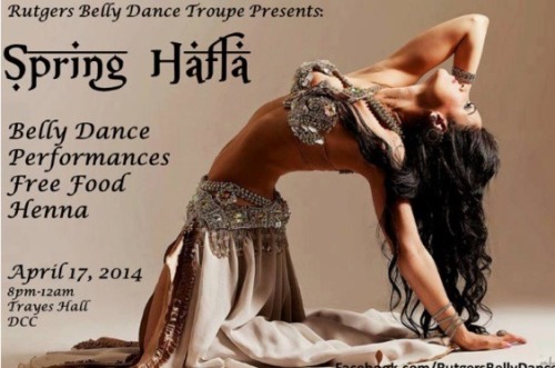 Attention Rutgers students!Come and support the Rutgers Belly Dance Troupe!You get free food, and yo