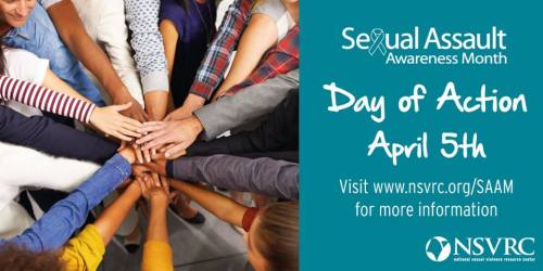 “TODAY is the #SAAM Day of Action! Learn about ways that you can get engagedhttp://www.nsvrc.org/saa