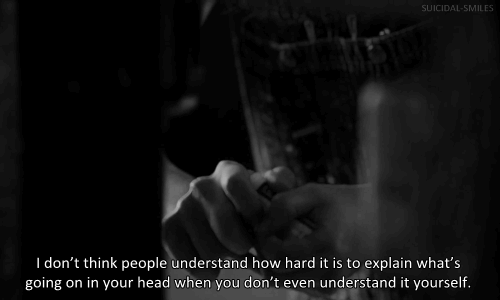 You can&rsquo;t understand | via Tumblr on We Heart It. https://weheartit.com/entry/76878403/via/XandraRobin