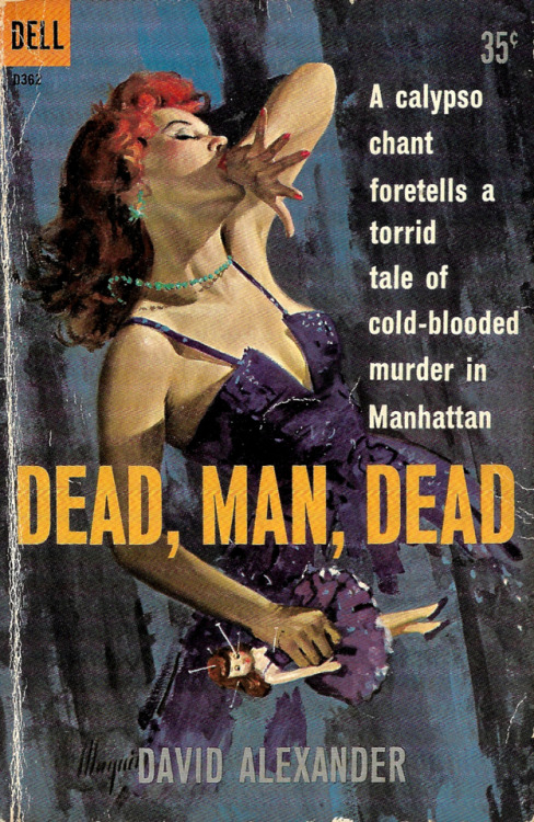 everythingsecondhand:Dead, Man, Dead, by David Alexander (Dell, 1959). Cover art by Robert Maguire.From Ebay.