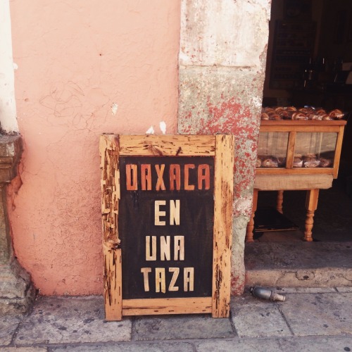 highway-bluez:“Oaxaca en una taza”