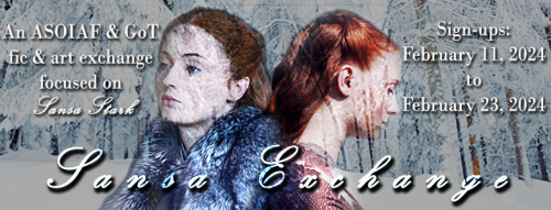 Hello, Sansa Fans! The Mods Are Extremely Excited To Announce The First Round Of The Sansa Stark Exchange!