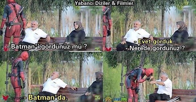 -Batman'ı gördünüz...