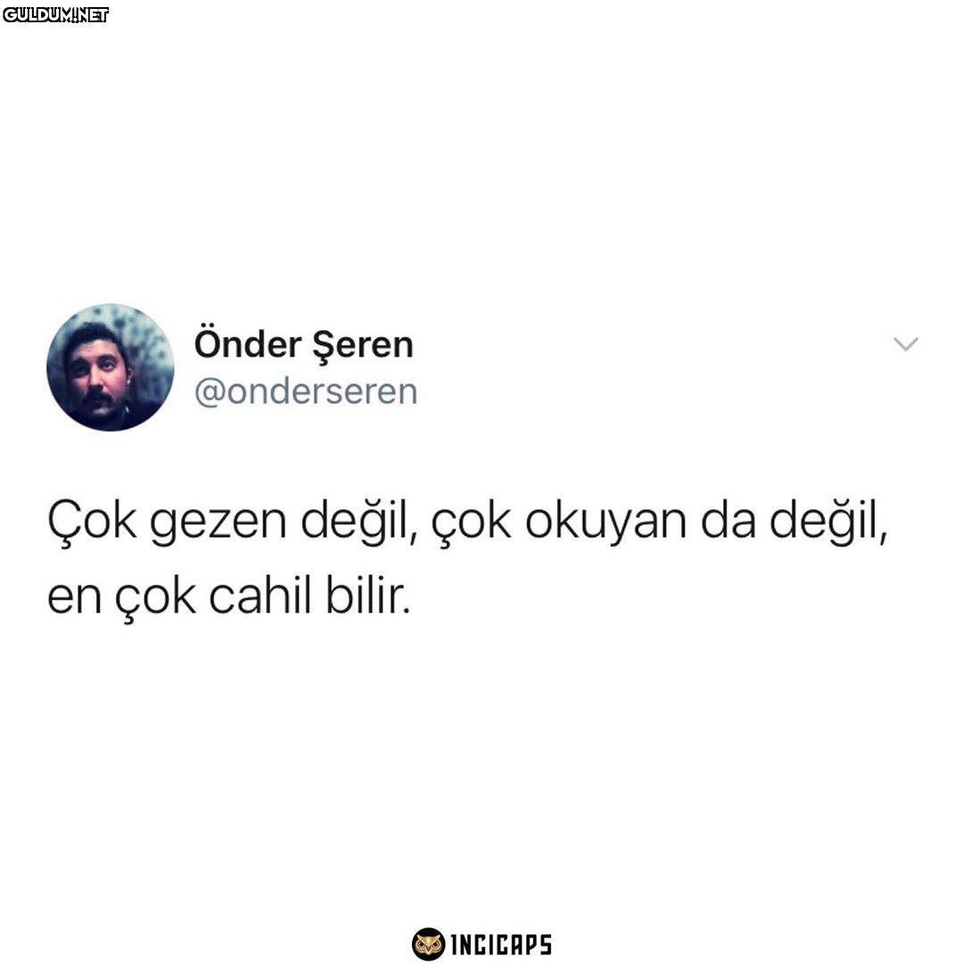 O kadar doğru ki Önder...