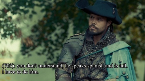 musketeertexts:(703): you don’t understand, he speaks spanish and is tall. i have to do him.