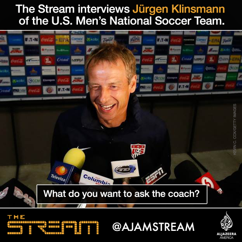 Any soccer fans in the house? The Stream’s own Lisa Fletcher will interview Jürgen Klinsmann - and we want to feature your questions!