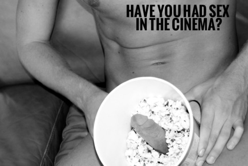 kalebsutra:  Have you had sex in a cinema? Well check this out!!  Indeed I have!