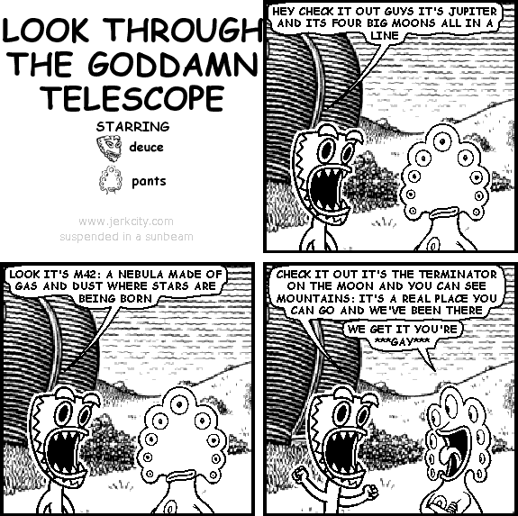 jerkcity: #5456: look through the goddamn telescope That&rsquo;s So Ghostbong