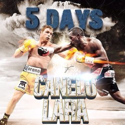 boxinghype:  @FeintBoxing: 5 days til War. (at who wins Canelo or Lara? ) 