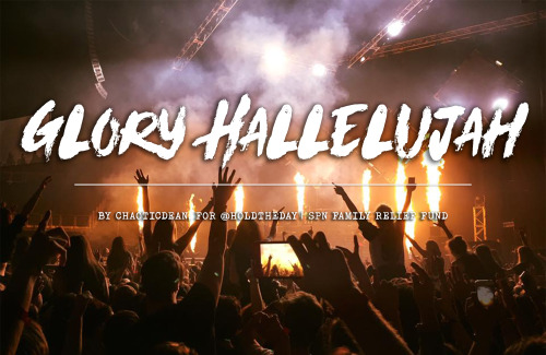 chaoticdean:chaoticdean:Glory Hallelujah [Work In Progress] read on AO3 | get the book | fic playl