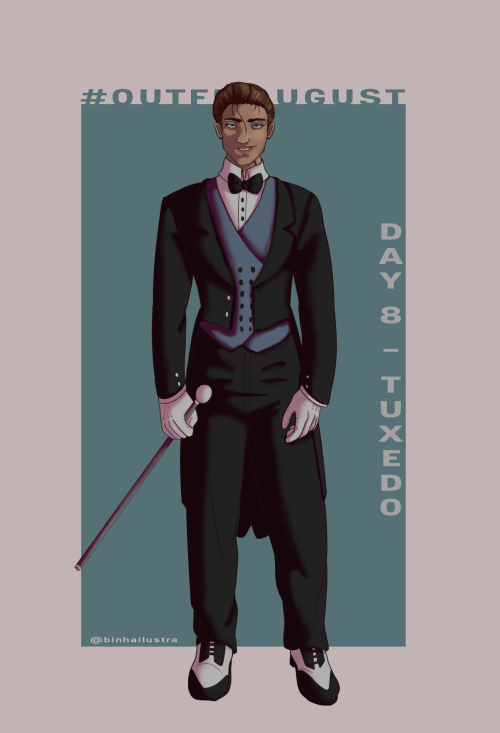 Day 8 - Tuxedo(The prompt was “element bender” but I wasn’t feeling creative enough ahha)