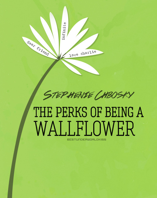 blueplastichairbrush: Coverflipped cover of The perks of being a Wallfower