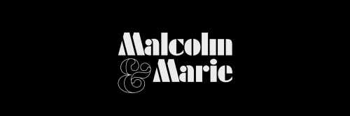 malcoln & marie | like or reblog