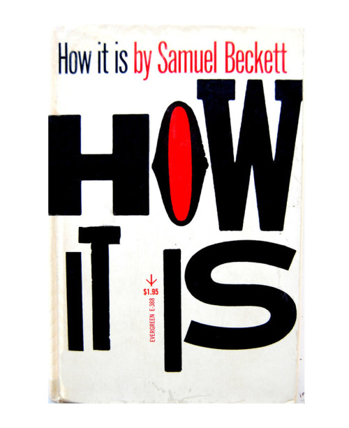 Roy Kuhlman, book cover design for How It Is by Samuel Beckett, 1964. Grove Press, NY. Evergreen Boo
