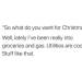soberscientistlife:Stuff like that.