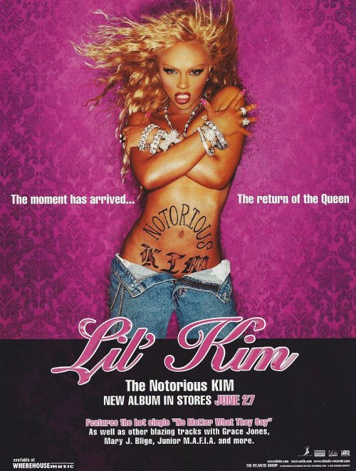 promotional ad of “the notorious kim” album by lil’ kim released 20 years ago.