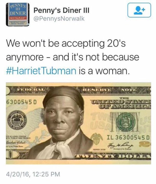 pvpihenny:  micdotcom:  Connecticut diner under fire for alleged racist Harriet Tubman