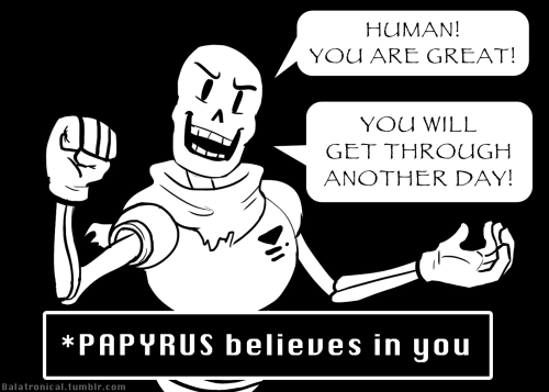 balatronical:Motivational Papyrus!