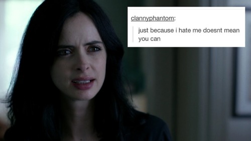 mysanityisinthecagewithadam:Jessica Jones (Jessica Jones) + Text Posts