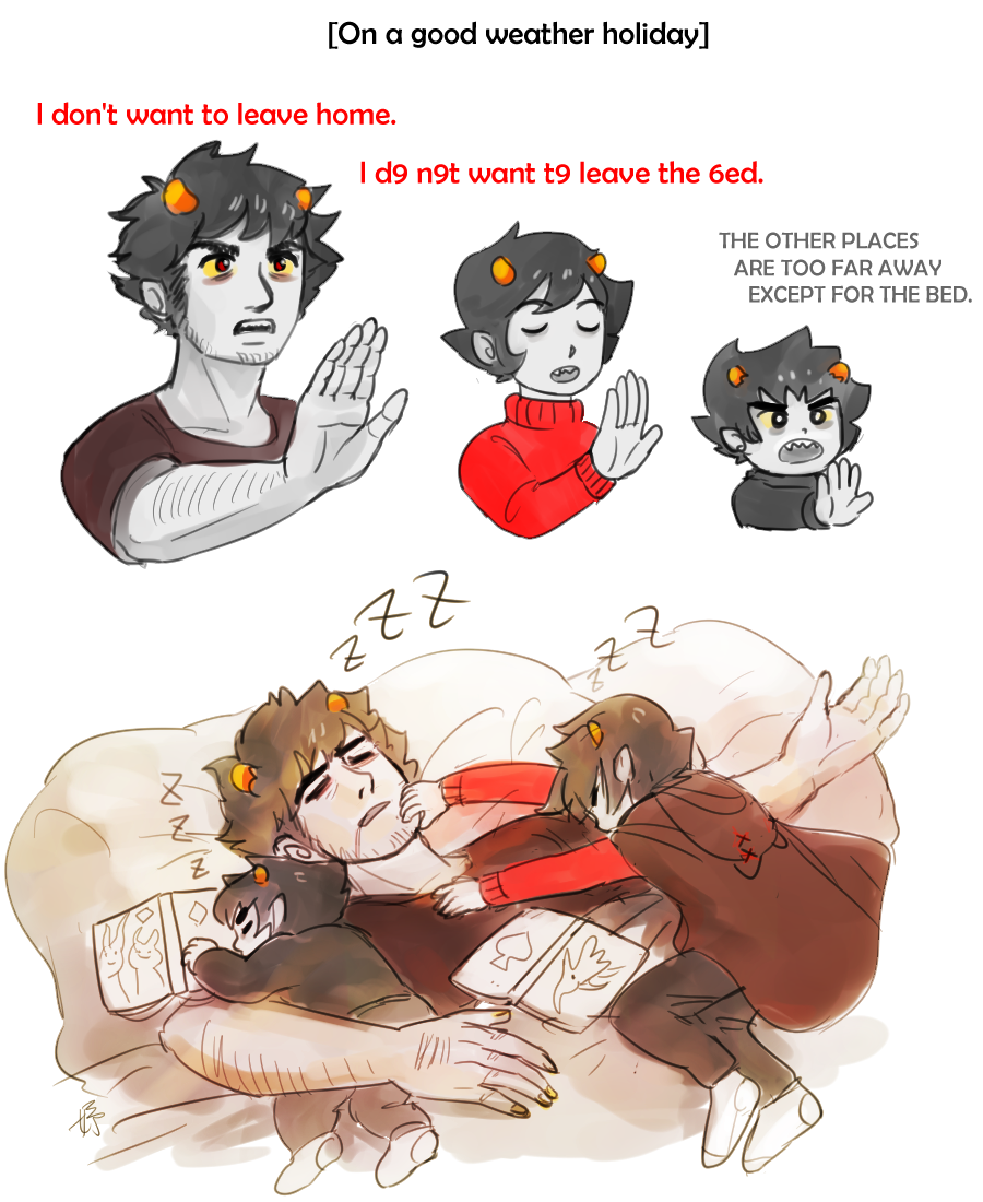 ◒‿◒)﻿ — they choose to sleep instead go outside.