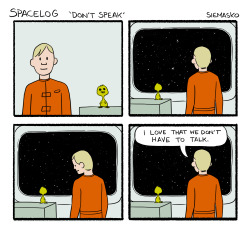 spacelogs:  Spacelog - don’t speak.