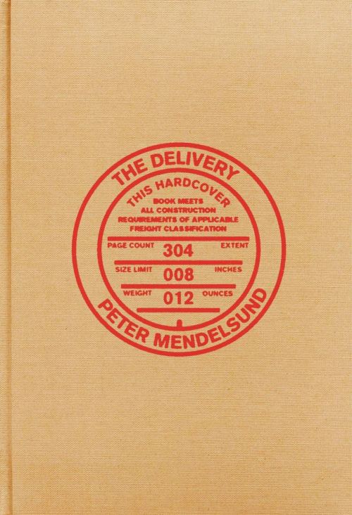 The DeliveryPeter MendelsundFarrar, Straus and Giroux, 2021Design: Alex Merto