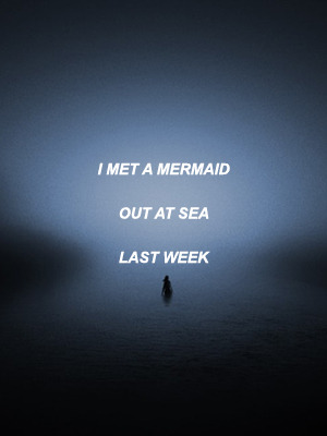 odyssos:I CAUGHT A MERMAID BUT SHE WON’T STOP CRYING / elisabethhewer