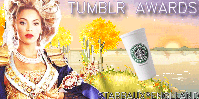 starbaux:welcome to starbaux and englland’s tumblr awards!rules:must be following me and devreblog t
