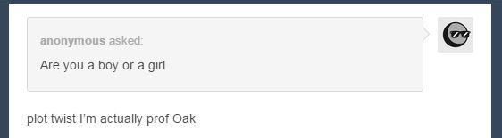 genderoftheday:  Today’s Gender of the day is: Professor Oak