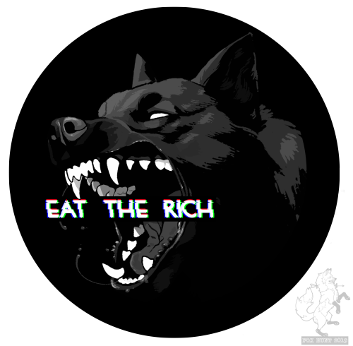 foxhunt-art: Eat the rich available on redbubble