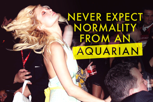 Never expect normality from an Aquarian. Image: Paris Hilton -Sun Aquarius